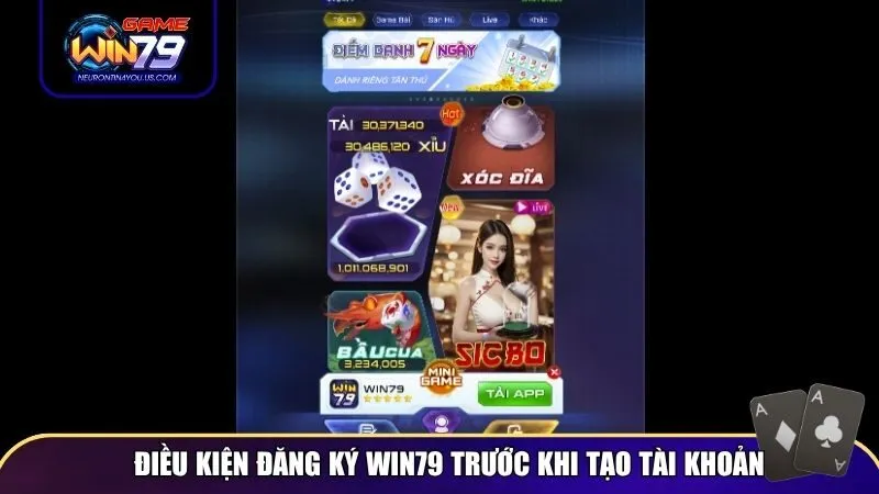 Điều kiện đăng ký Win79 trước khi tạo tài khoản
